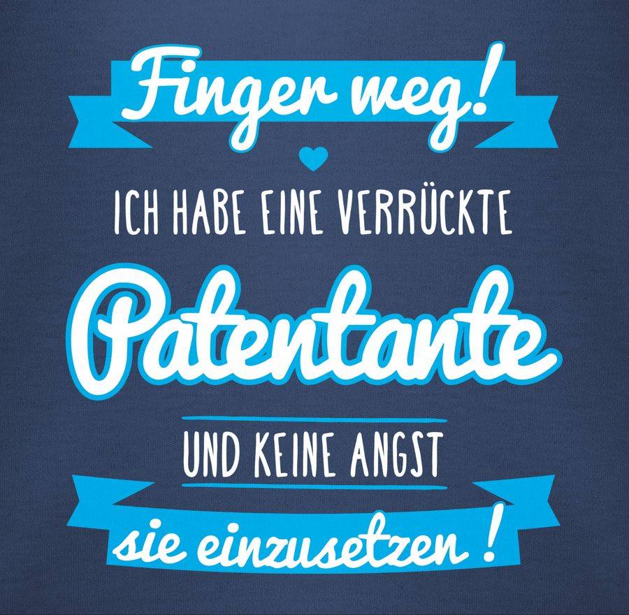 Shirtracer Ich habe eine verrückte Patentante blau: T-Shirt Turnbeutel Shirtracer Letzte 2 Tage