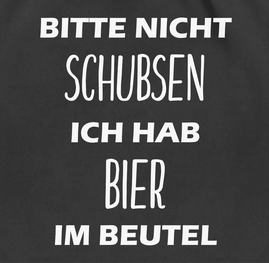 Shirtracer Bitte nicht schubsen ich hab Bier im Beutel Shirts & Mehr Shirtracer Letzte 3 Tage
