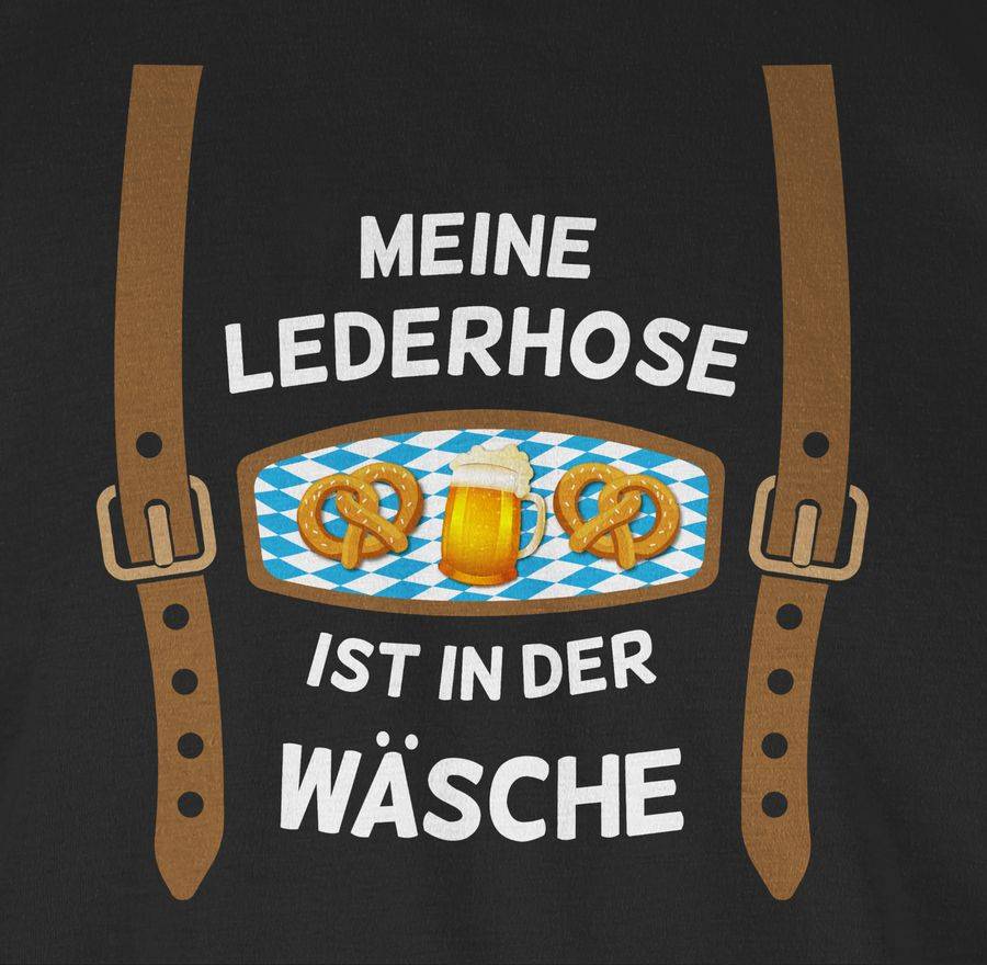 Shirtracer Meine Lederhose ist in der Wäsche Brezeln Shirts & Mehr Shirtracer Letzter Tag