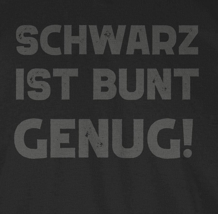 Shirtracer Schwarz ist bunt genug Shirts & Mehr Shirtracer Rabatte dieses Monats