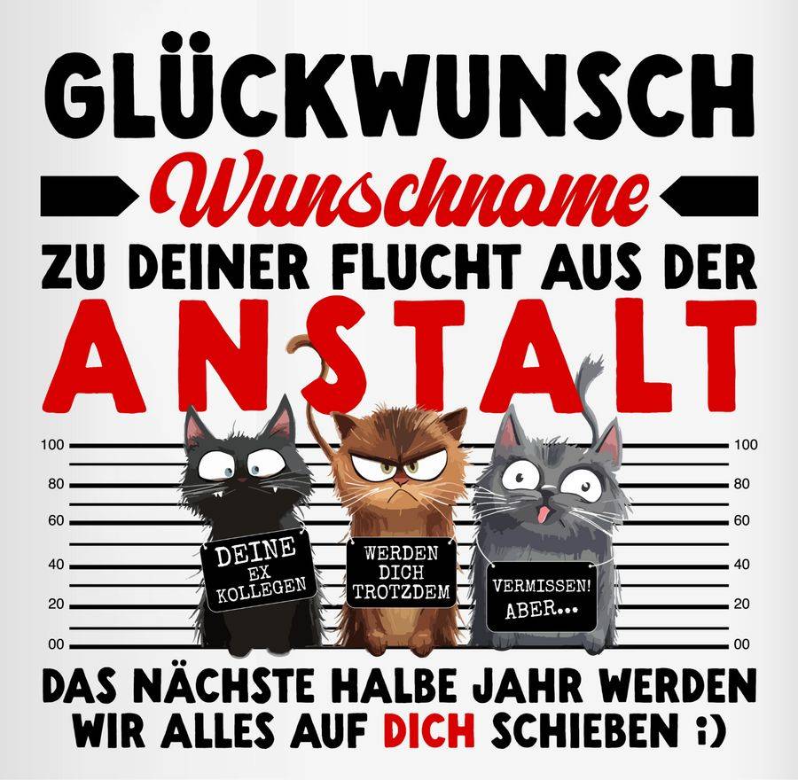Shirtracer Glückwunsch zu deiner Flucht aus der Anstalt Abschiedsgeschenk Kollegen Abschiedsgeschenke für Kollegen Geschenk zur Verabschiedung Kollegen Shirtracer VIP-Rabatte
