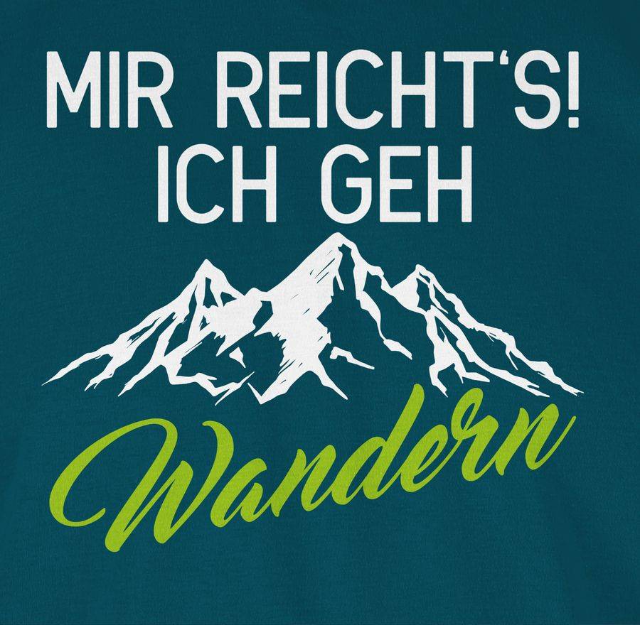Shirtracer Mir reichts ich geh wandern weiß/grün: T-Shirt Rucksack Shirtracer Kauf eins, bekomm eins gratis