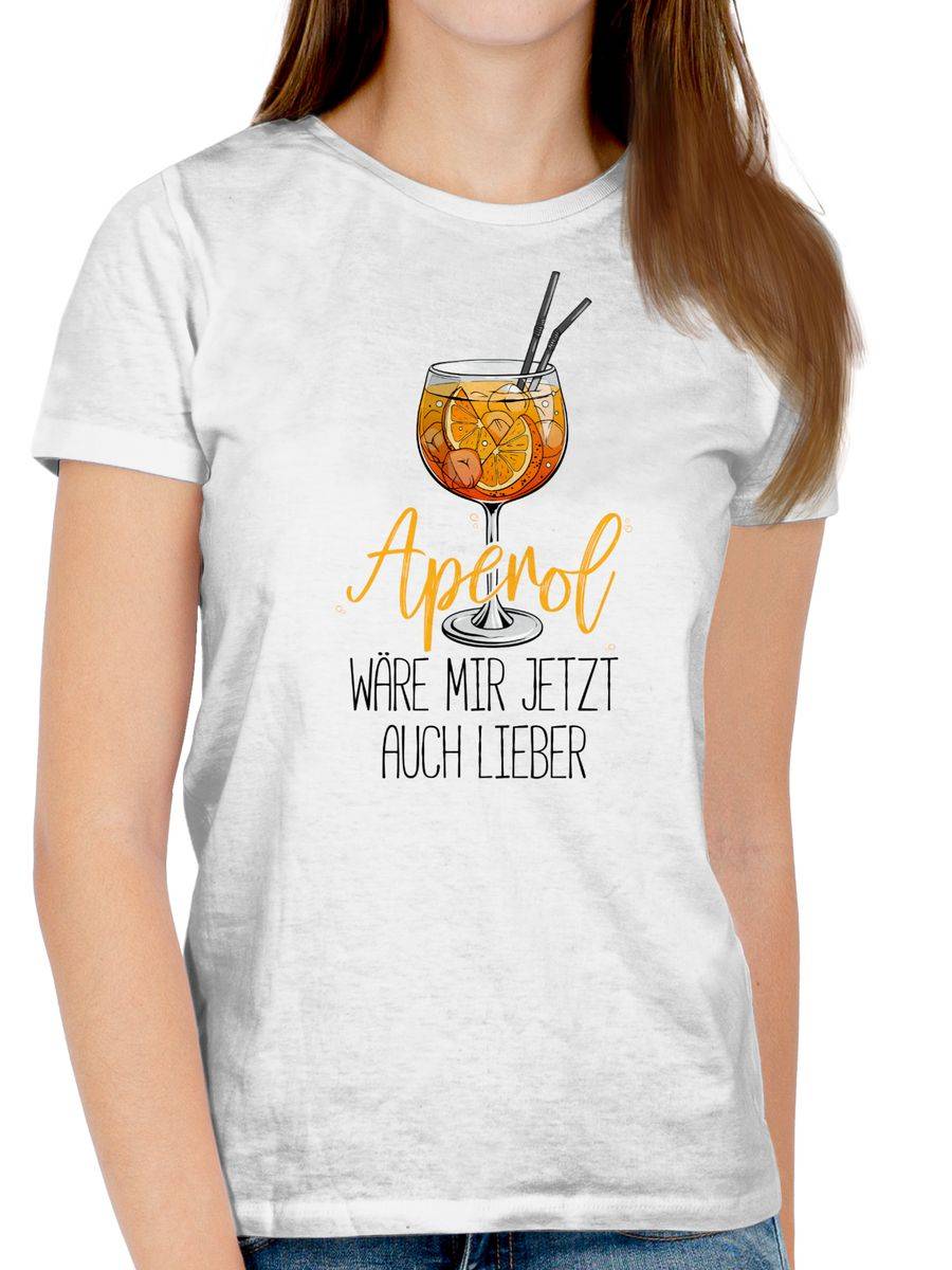 Shirtracer Aperol wäre mir jetzt auch lieber - Lustige Geschenke Aperol Shirts & Mehr Shirtracer Vierteljährliche Förderung