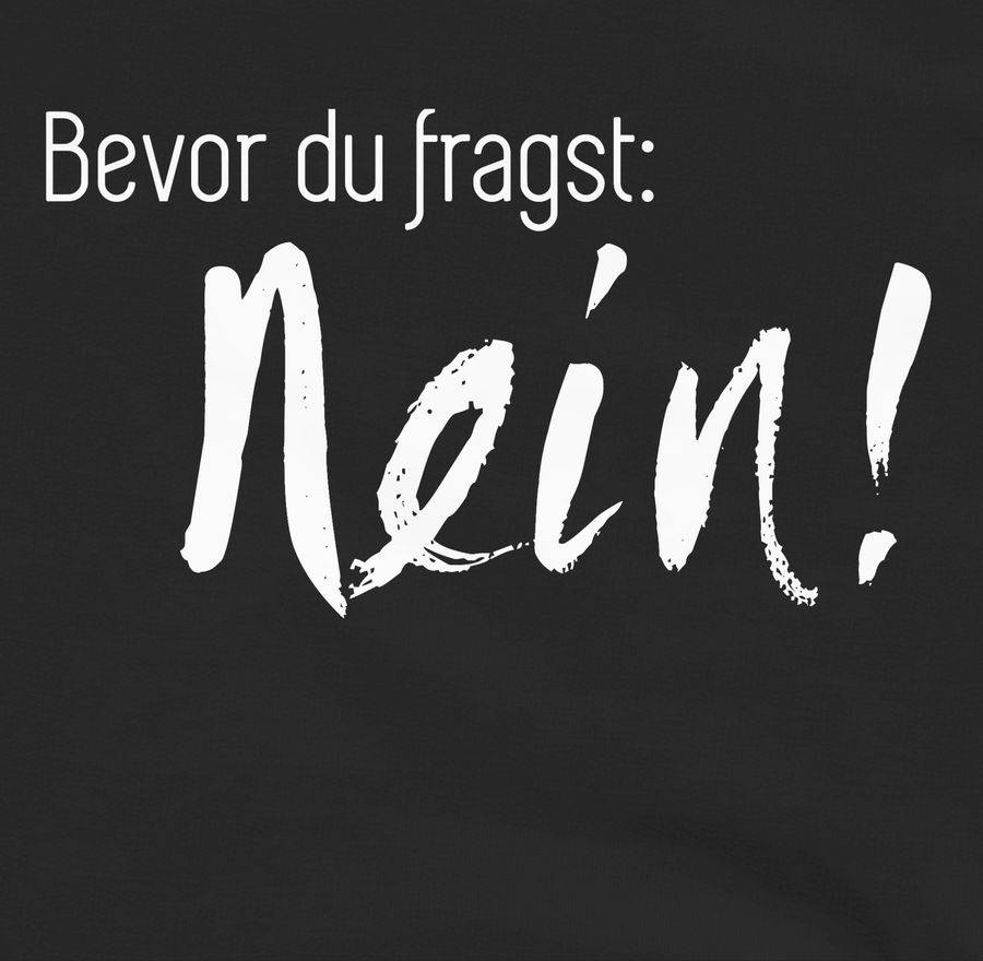 Shirtracer Bevor du fragst: Nein Shirts & Mehr Shirtracer Bis zu 55% Rabatt