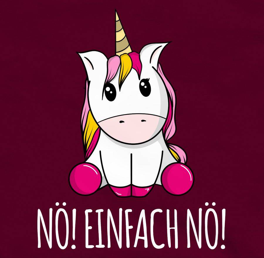 Shirtracer Nö! Einfach Nö! Einhorn weiß Shirts & Mehr Shirtracer Discount Store für neue Produkte