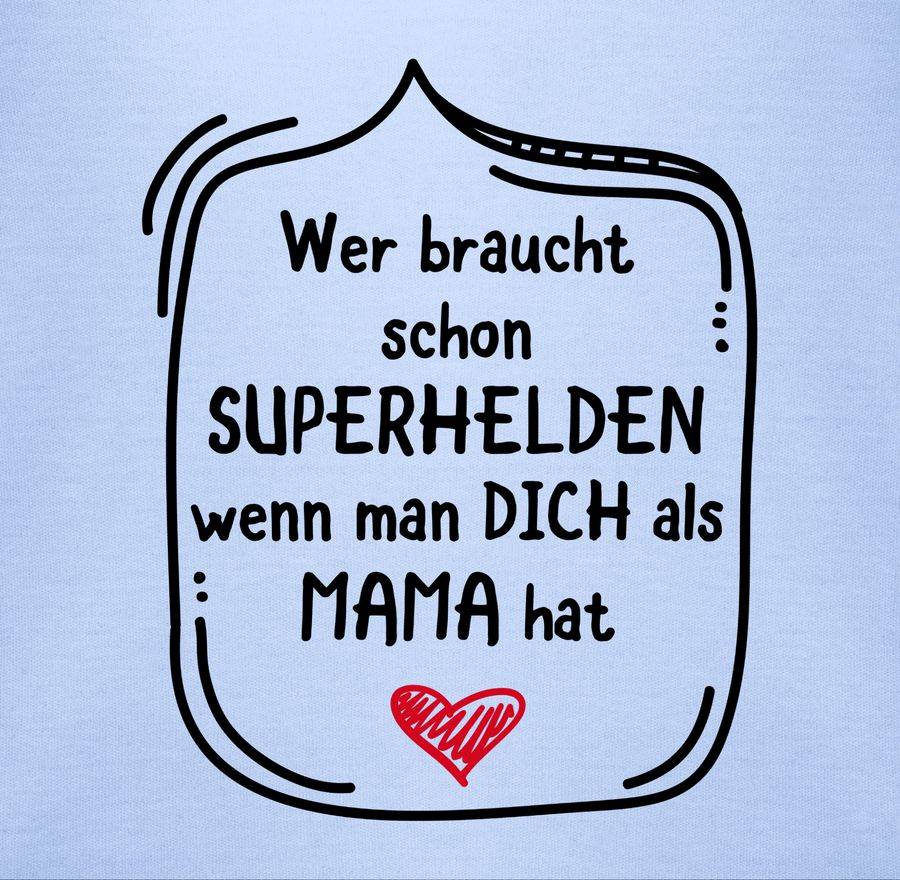 Shirtracer Wer braucht schon Superhelden wenn man dich als Mama hat Shirts & Mehr Shirtracer Im Verkauf